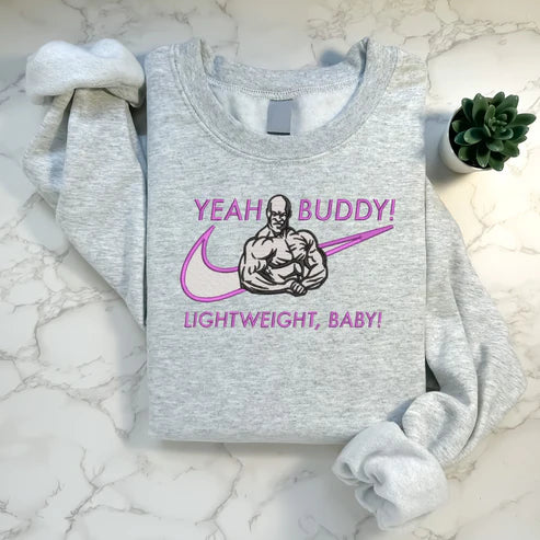 Yeah Buddy Light Weight - embroidered sweatshirt