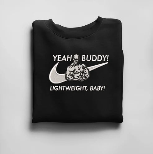 Yeah Buddy Light Weight - embroidered sweatshirt